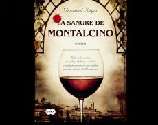 La Sangre de Montalcino romanzo di Giovanni Negri edito in spagnolo dal Gruppo Santillana